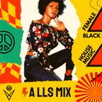 Black Female House Artists - A Mix for LUXELIFE Sound