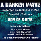 #386 A Darker Wave 09-07-2022 with guest mix 2nd hr by Son of 8-Bits