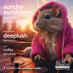 Sunday Sundowns (9/24/23) feat. Deeplush with Radley and Sinukus