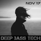 Deep Bass Tech #14 by Karma Detalis (November 2017)
