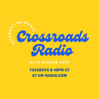 Record Lady - Crossroads Radio - 11.24.2021