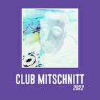 Club Mitschnitt 2022