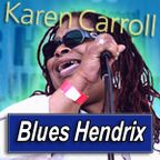 KAREN CARROLL · by Blues Hendrix