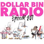 Dollar Bin Radio Episode 201 – Tasty Treats And New Beats