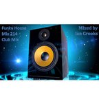Ian Crooks Mix 214 (Club Mix)