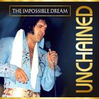 Afl 3. Extra Elvis The Column Edition - Unchained The Impossible Dream - 02-12-2022