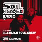 Soul Heaven Radio 047: Brazilian Soul Crew