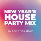 New Year's Eve House Party mix