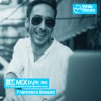 Mixtape_063 - Francesco Bossari (sep.2017)