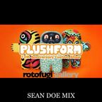 Shawnimals, Sean Doe & Rotofugi Present.... The Plushform 10th Anniversary Custom Show Mix.