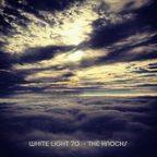 White Light 70 - The Knocks