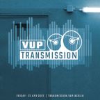 Baskah @ VUP Transmission #30