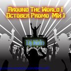 Around The World ( October Promo Mix )