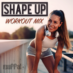 Shape Up | Workout Mix #001