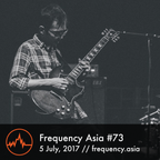 Frequency Asia #73