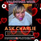 Ask Charlie Sunday 18th Feb 2024 8pm-10pm radio2funky 95fm DABradio2funky.co.uk