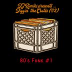 00:00 30:59 Diggin' The Crates 002 - 80's Funk Classics #1