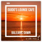 Guido's Lounge Cafe Broadcast 0464 Balearic Dawn P.2 (20210122)