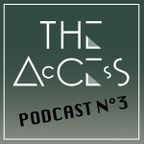 The Access - Podcast 3