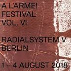 closing set: A L'ARME! Festival VOL. VI, 4 August 2018 Berlin