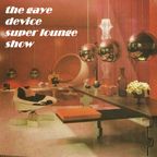 The Gaye Device Super lounge show