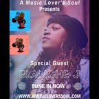 The Artist Behind The Art of Blanche J on A Music Lover's Soul with Terea 2-2020