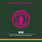 Shrn Radio Show Nr. 24