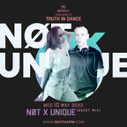 Nøt x Unique Guest Mix | Truth In Dance 10 May 2023