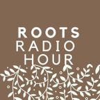 ROOTS RADIO HOUR with DAVID DIZON 2018-ep.7