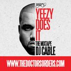 Yeezy Does It - The Kanye West Party - Mixed by DJ Cable ( @DJCable )