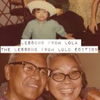 Lessons From Lola - Episode 3 (The Lessons From Lolo Edition)