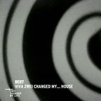 Bert - Viva Zwei Changed My... House