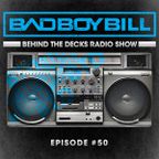 Behind The Decks Radio Show - Episode 50