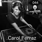 AU 044: Carol Ferraz