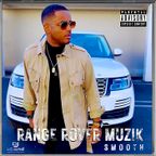 RANGE ROVER MUZIK (smooth)
