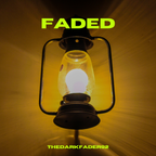 Faded - Thedarkfader92
