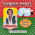GARDEN PARTY 01/10/23 by Dj Valdo Musik - Funky Pearls Radio