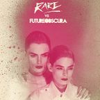 RARE vs FUTURE OBSCURA warm up set