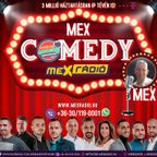 Mex Comedy - Mex Rádió 3. évad 1. adás 1. rész