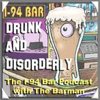Drunk and Disorderly Episode 34