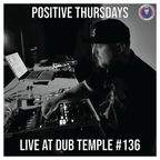 Positive Thursdays live at DUB TEMPLE #136 - Krakow, Poland (27th August 2022)