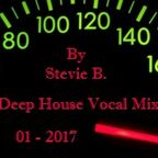 Deep House Vocal Mix 01 - 2017