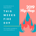 SupremeDJs.ca Presents - This Weeks Fire 009