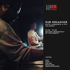 Dub Organiser 'Foundation Selection' on Mi-Soul Radio 9.8.23