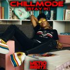 Chillmode (Stay In) (Aired On MOCRadio 4-16-23)