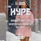 #TheHype22 - Winter Warm Up - Old School R&B Mix - October 2022 - instagram: DJ_Jukess