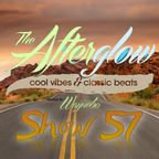 The Afterglow - Show 57