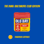 The Dime: Baltimore Club edition