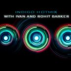Indigo Hotmix with DJ Ivan and Rohit Barker Dec 26 2020