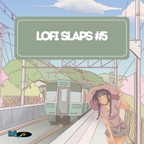 Lofi Slaps #5